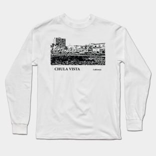 Chula Vista - California Long Sleeve T-Shirt